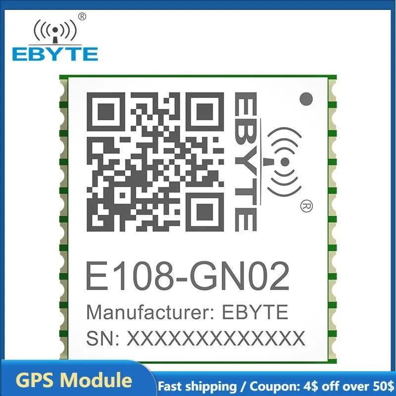 Ebyte E108-GN02 GPS Module BDS GLONASS Multi-mode Positioning Tracking Module Navigation NMEA0183 High Performance GNSS Positioning