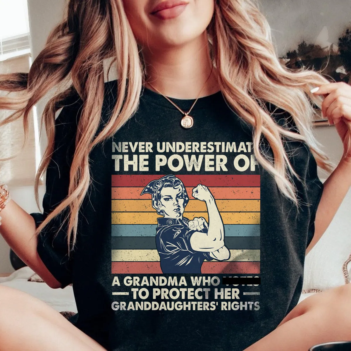 Teesdily | Women Rights Shirt, Never Underestimate The Power Of A Grandma Tee Sweatshirt Hoodie Mug, Women Power Gifts, Retro Style Art Shirt